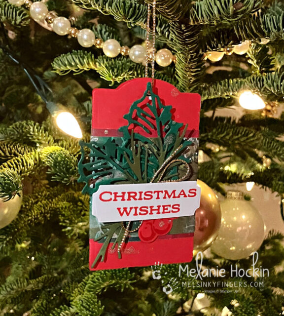 Hanging gift card holder made with the Celebrate with Tags dies and the Boughs of Holly product suite.  Project designed and created by Melanie Hockin of Mel's Inky Fingers for the 12 Days of Christmas 2022 with Brenda Nelson of Stamps and Stretchy Pants.